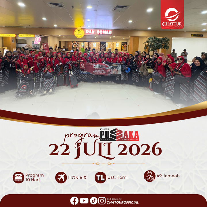 GROUP UMROH KEBERANGKATAN 22 JULI 2026 | 10 HARI BY LION AIR