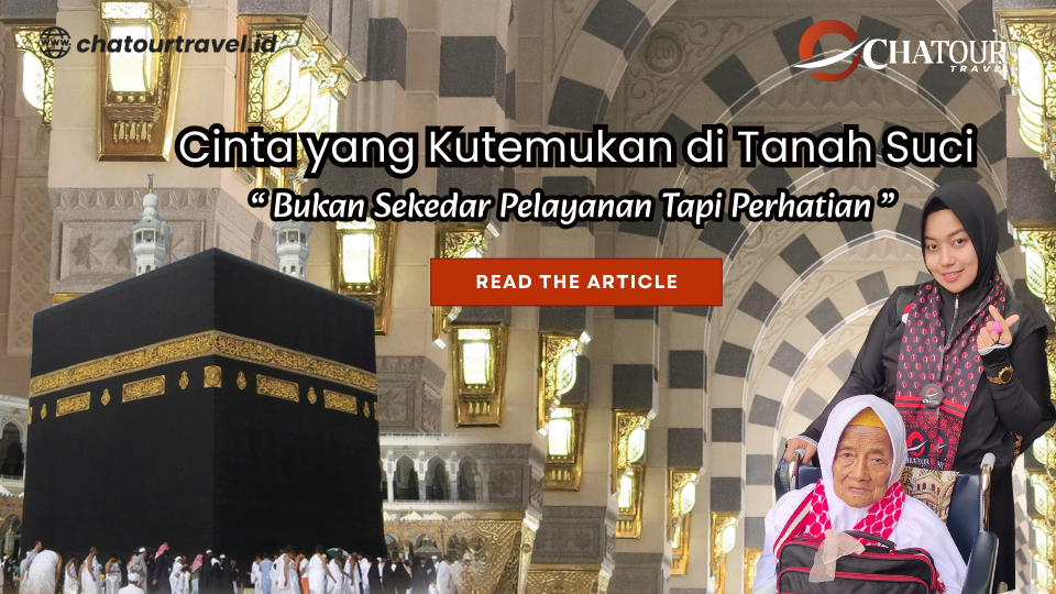 CINTA YANG KUTEMUKAN DI TANAH SUCI: BUKAN SEKEDAR PELAYANAN  TAPI PERHATIAN
