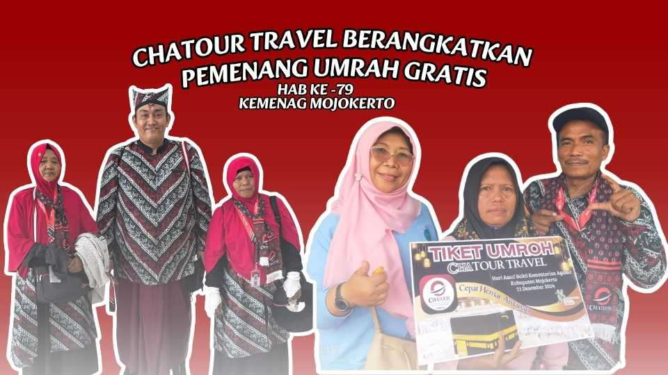 Chatour Travel Berangkatkan Pemenang Umroh Gratis Dalam Peringatan HAB ke‑79 Kementerian Agama Kabupaten Mojokerto