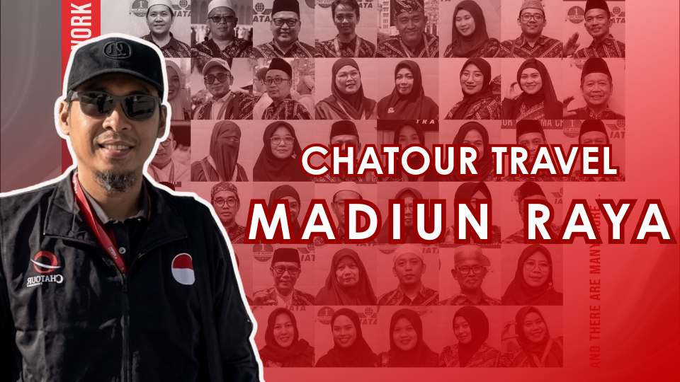 Layanan Informasi Umrah & Haji Resmi Chatour Travel Madiun Raya