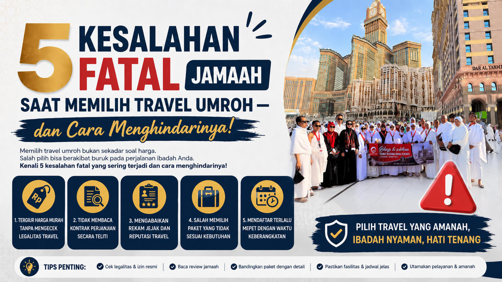 5 Kesalahan Fatal Jamaah Saat Memilih Travel Umroh — dan Cara Menghindarinya!