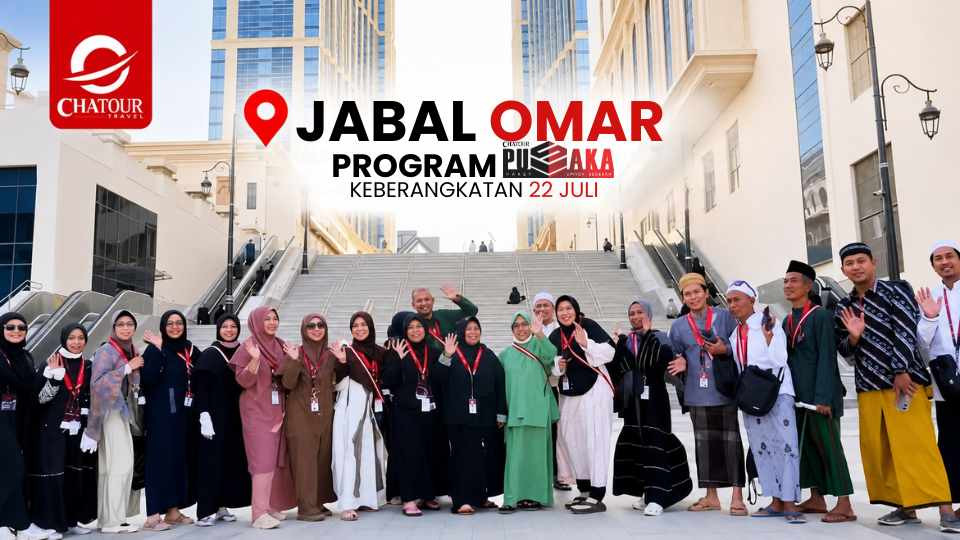 Keberuntungan Ganda Jamaah Umroh PUSAKA Chatour Travel: Fasilitas Penuh Hingga Bonus Tour di Makkah