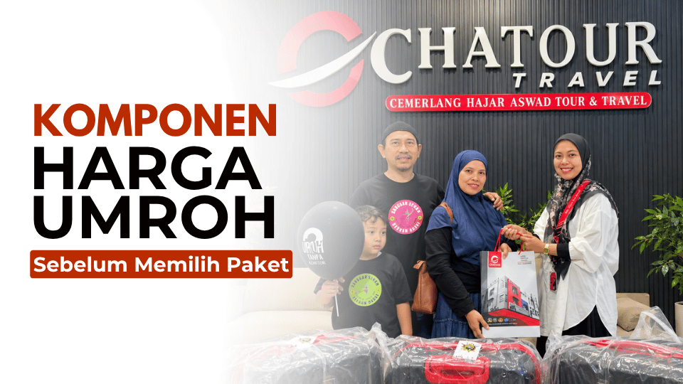 Kenali Komponen Harga Umroh Sebelum Memilih Paket